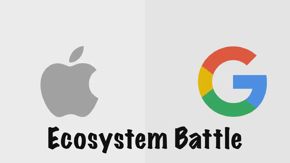 Apple Ecosystem vs Google Ecosystem
